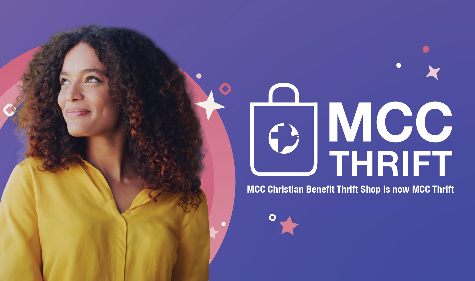Woman smiling with MCC Thrift logo and text that says MCC Christian Benefit Thrift Shop is now MCC Thrift